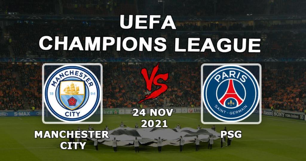 Manchester City - PSG: Vorhersage und Wette auf das Champions-League-Spiel - 24.11.2021
