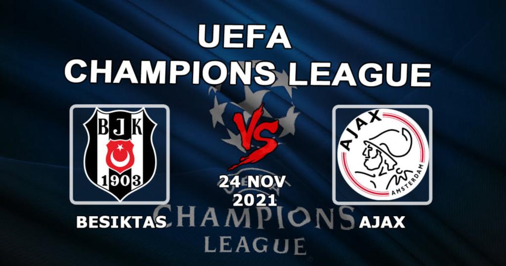 Besiktas - Ajax: Vorhersage und Wette auf das Champions-League-Spiel - 24.11.2021