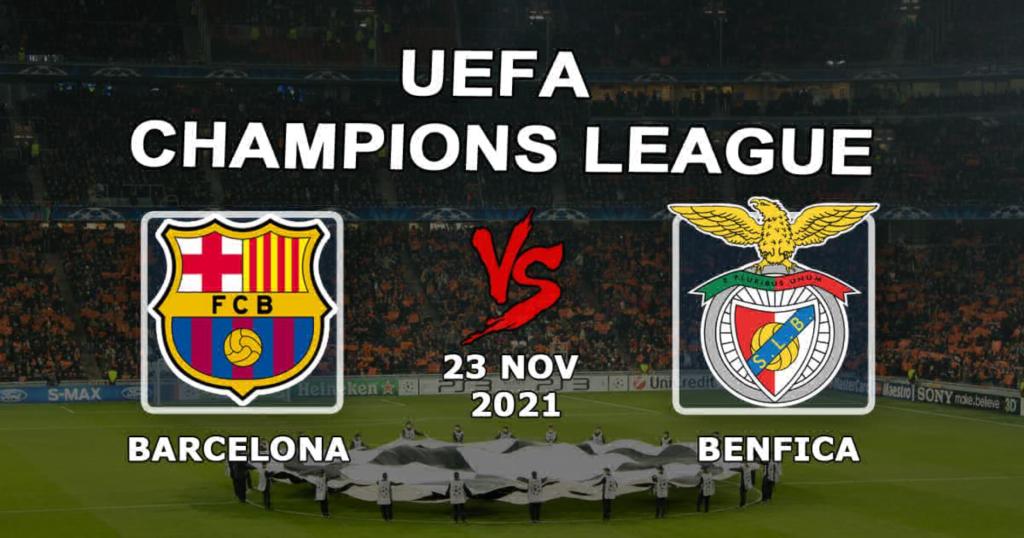 Barcelona - Benfica: Vorhersage und Wette auf das Champions-League-Spiel - 23.11.2021