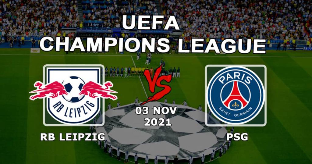 RB Leipzig - PSG: Vorhersage und Wette zum Champions-League-Spiel - 03.11.2021