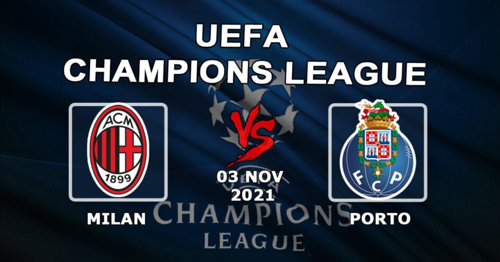 Mailand - Porto: Vorhersage und Wette auf das Champions-League-Spiel - 03.11.2021