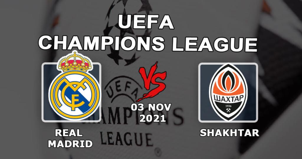Real Madrid - Shakhtar: Vorhersage und Wette auf das Champions-League-Spiel - 03.11.2021