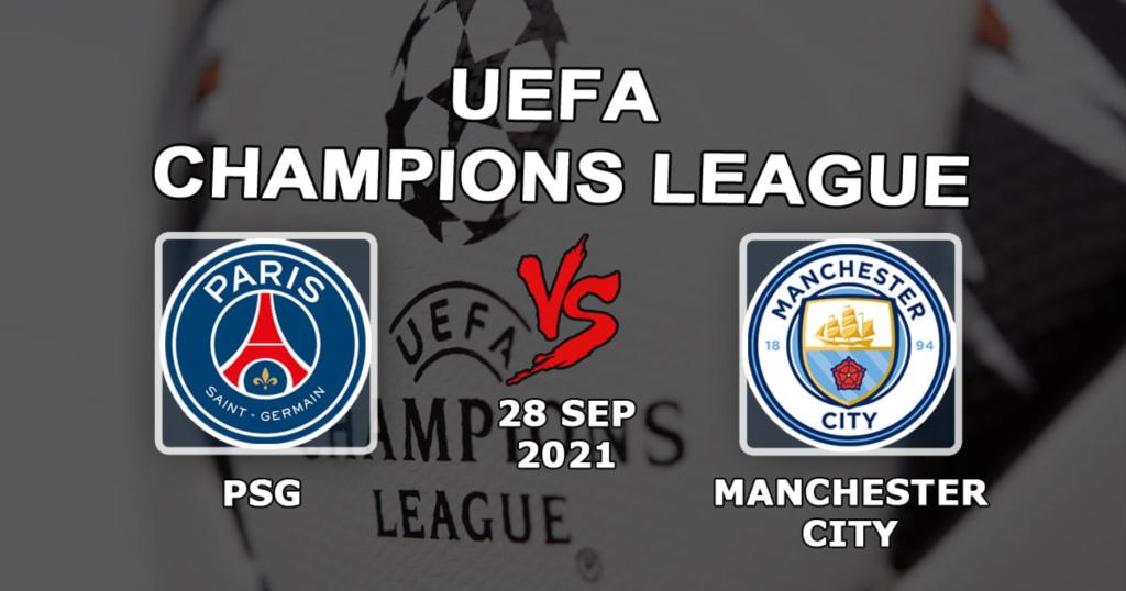 PSG - Manchester City: Vorhersage und Wette auf das Champions-League-Spiel - 28.09.2021