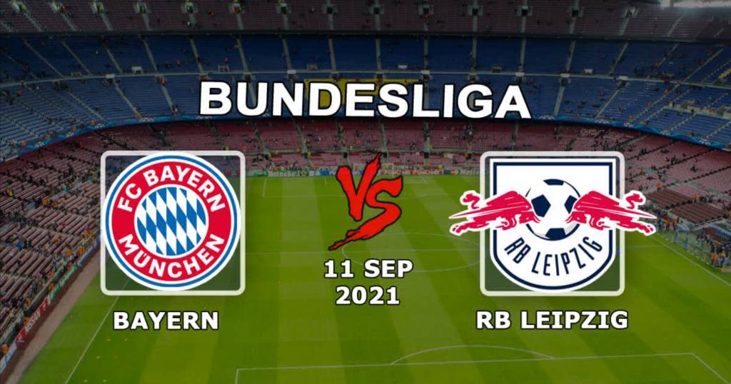 Bayern - RB Leipzig: Prognose und Wette zum Bundesligaspiel - 11.09.2021