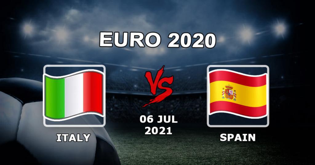 Italien - Spanien: Vorhersage und Wette auf das Halbfinalspiel der Euro 2020 - 07.06.2021