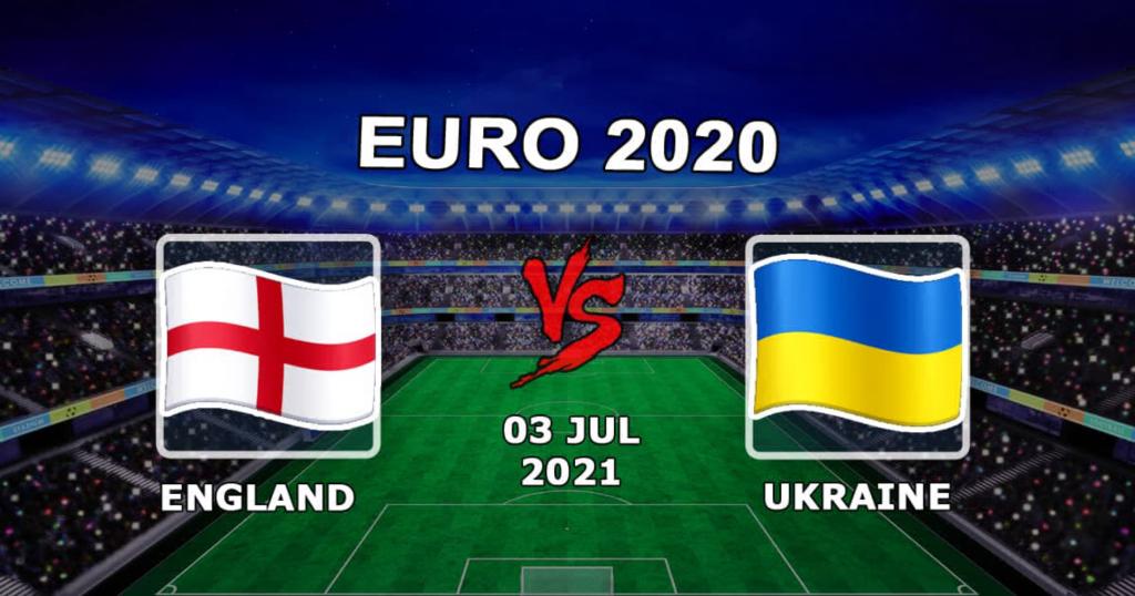 England - Ukraine: Vorhersage und Wette auf das Spiel 1/4-Finale der Euro 2020 - 07.03.2021
