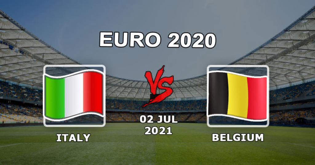 Italien - Belgien: Vorhersage und Wette auf das Spiel 1/4 Finale der Euro 2020 - 02.07.2021