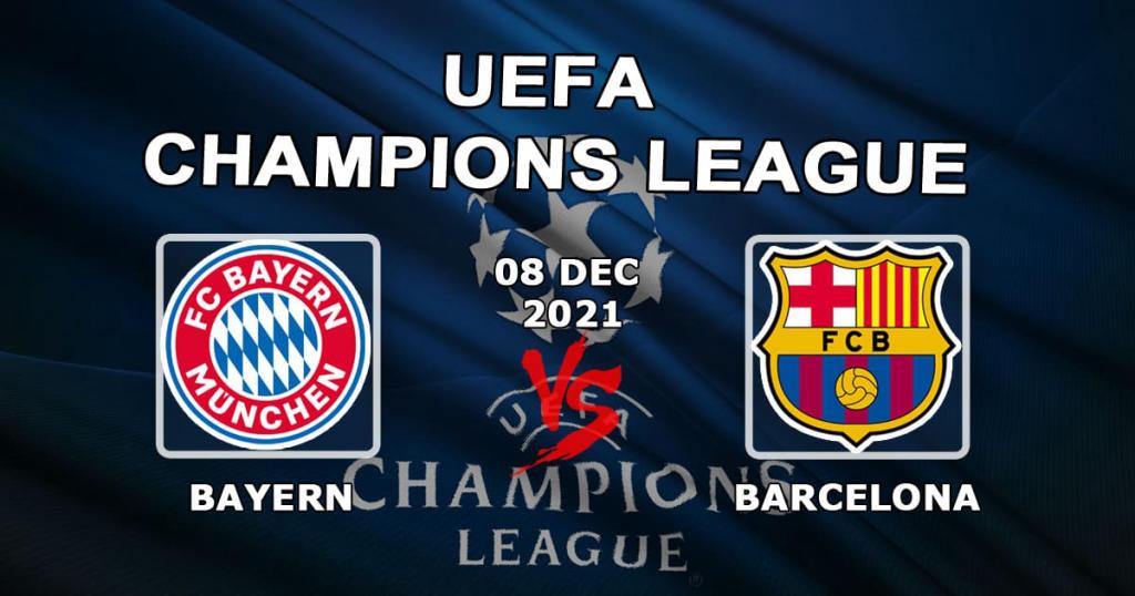 Bayern - Barcelona: Vorhersage und Wette auf das Champions-League-Spiel - 08.12.2021