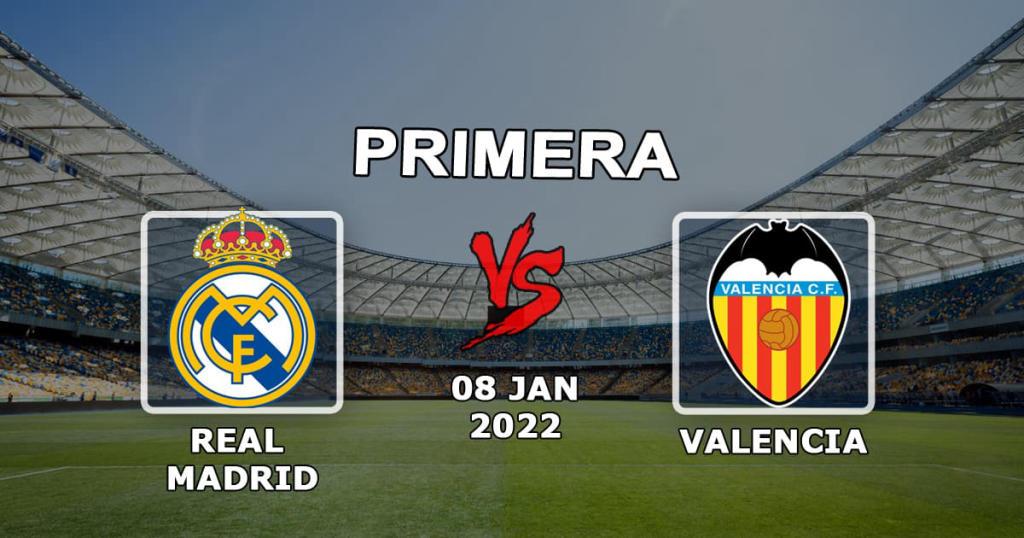Real Madrid - Valencia: Vorhersage und Wette auf das Spiel Beispiele - 08.01.2022