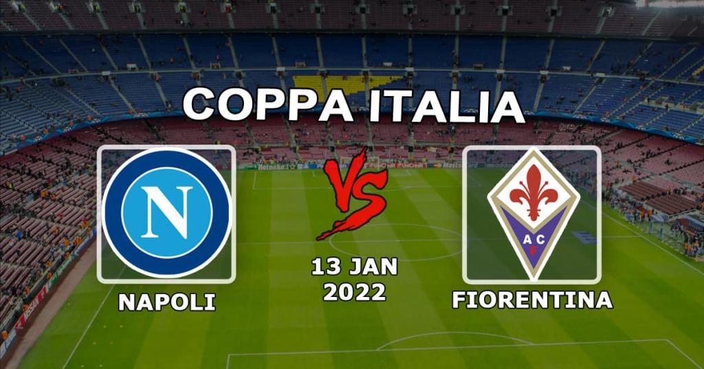 Neapel - Fiorentina: Vorhersage und Wette auf den italienischen Pokal - 13.01.2022