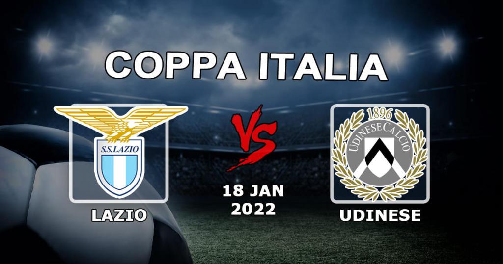 Lazio – Udinese: Vorhersage und Wette auf das Spiel der Coppa Italia – 18.01.2022