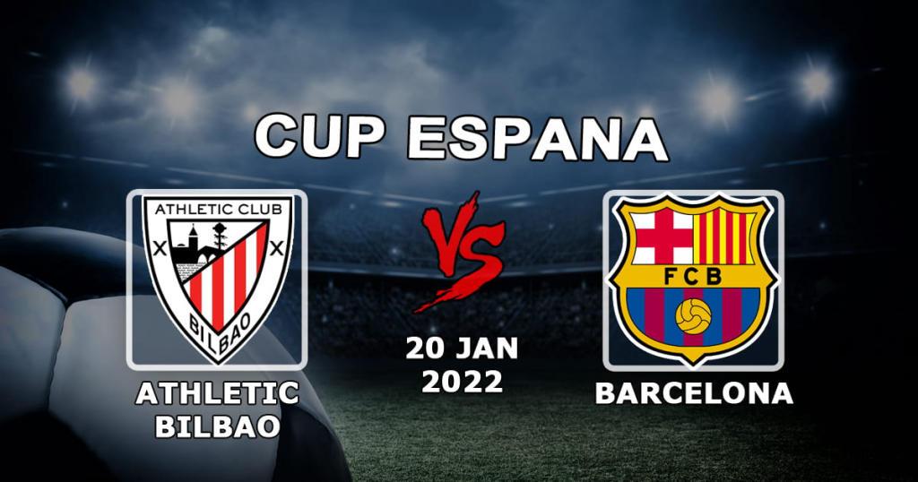 Athletic Bilbao - Barcelona: Vorhersage und Wette auf das Spiel des spanischen Pokals - 20.01.2022