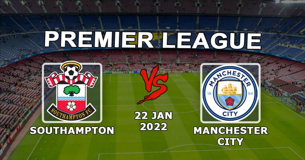 Southampton - Manchester City: APL-Prognose und Rate - 22.01.2022