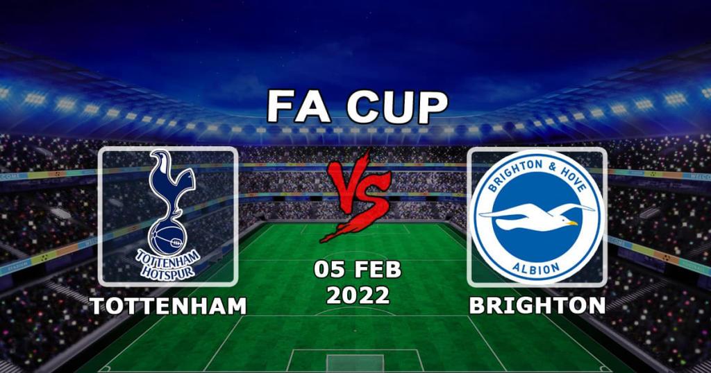 Tottenham – Brighton: Vorhersage und Wette auf den FA Cup – 05.02.2022