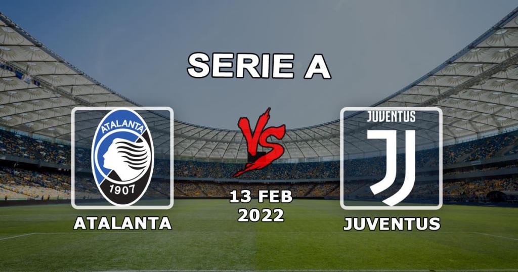 Atalanta vs. Juventus: Serie A Vorhersage und Wette - 13.02.2022