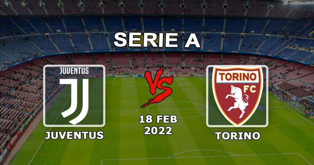 Juventus vs Turin: Serie A Prognose und Wette - 18.02.2022