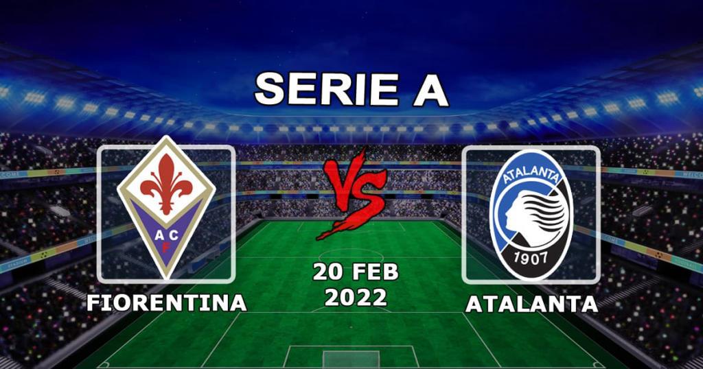 Fiorentina - Atalanta: Vorhersage und Wetten für das Spiel der Serie A - 20.02.2022