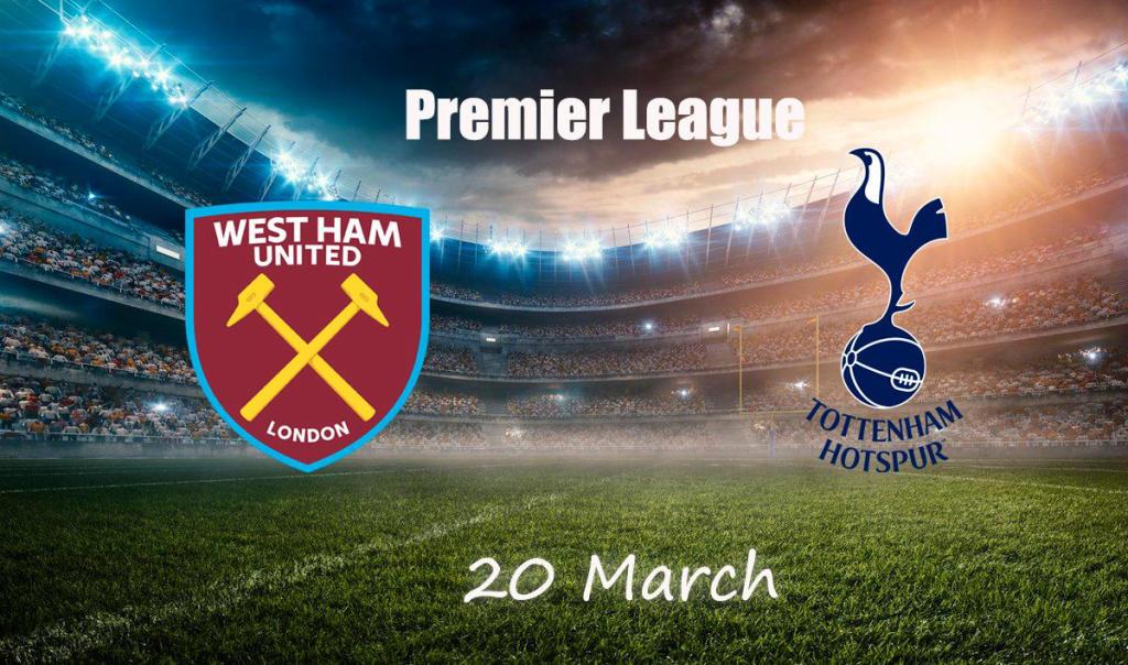Tottenham – West Ham: Vorhersage und Wette auf die Premier League – 20.03.2022