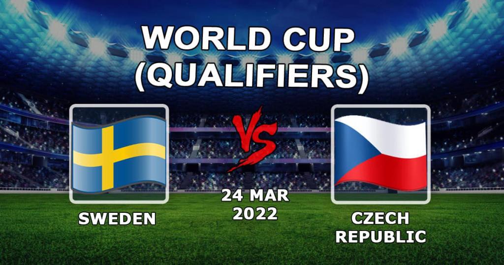 Schweden - Tschechische Republik: Vorhersage und Wette auf die WM-Qualifikation - 24.03.2022