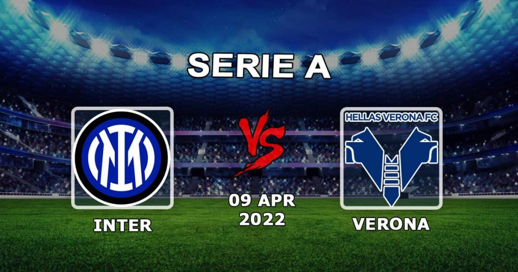 Inter vs Verona: Serie A Prognose und Wette - 09.04.2022