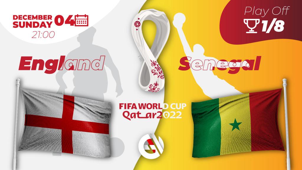 England - Senegal: Vorhersage und Wette auf die Weltmeisterschaft 2022 in Katar