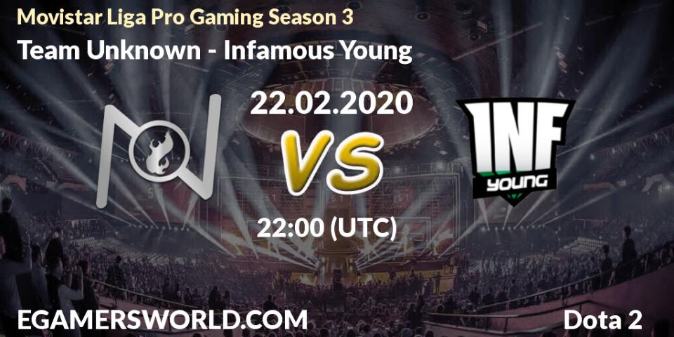 Prognose für das Spiel Team Unknown VS Infamous Young. 20.02.20. Dota 2 - Movistar Liga Pro Gaming Season 3