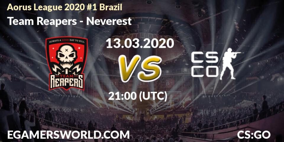 Prognose für das Spiel Team Reapers VS Neverest. 13.03.20. CS2 (CS:GO) - Aorus League 2020 #1 Brazil