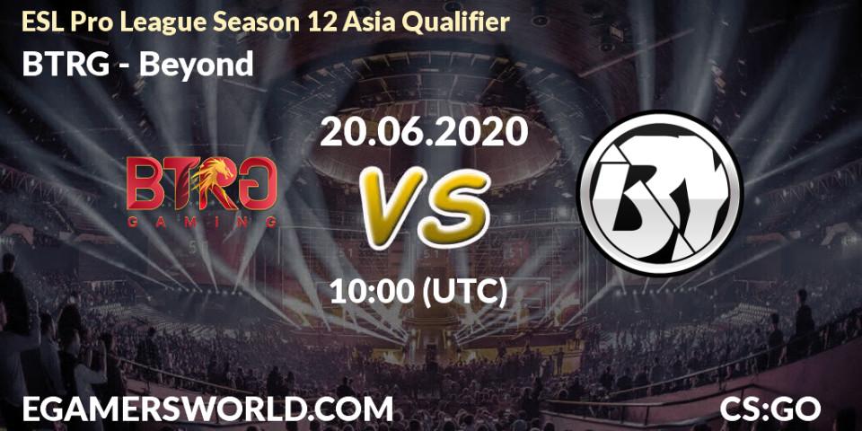 Prognose für das Spiel BTRG VS Beyond. 20.06.20. CS2 (CS:GO) - ESL Pro League Season 12 Asia Qualifier