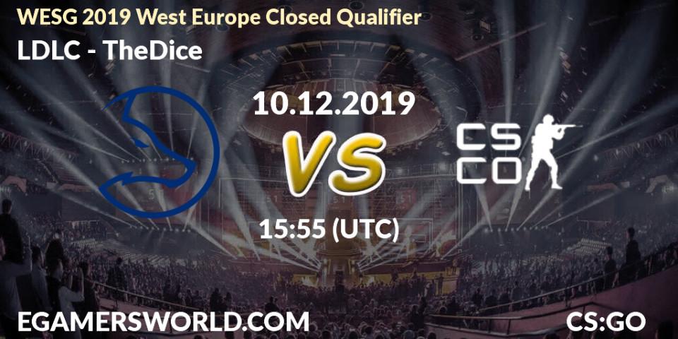 Prognose für das Spiel LDLC VS TheDice. 10.12.19. CS2 (CS:GO) - WESG 2019 West Europe Closed Qualifier