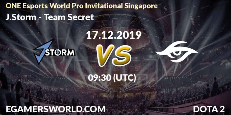 Prognose für das Spiel J.Storm VS Team Secret. 17.12.19. Dota 2 - ONE Esports World Pro Invitational Singapore