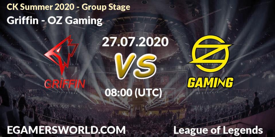Prognose für das Spiel Griffin VS OZ Gaming. 27.07.20. LoL - CK Summer 2020 - Group Stage