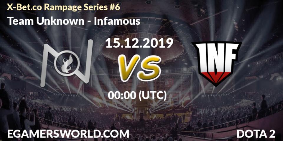 Prognose für das Spiel Team Unknown VS Infamous. 14.12.19. Dota 2 - X-Bet.co Rampage Series #6