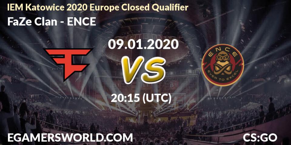 Prognose für das Spiel FaZe Clan VS ENCE. 09.01.20. CS2 (CS:GO) - IEM Katowice 2020 Europe Closed Qualifier