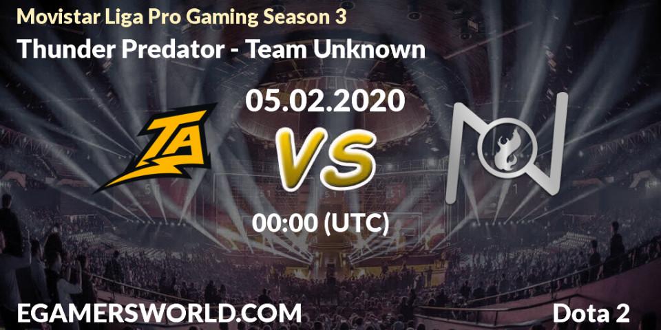 Prognose für das Spiel Thunder Predator VS Team Unknown. 05.02.20. Dota 2 - Movistar Liga Pro Gaming Season 3