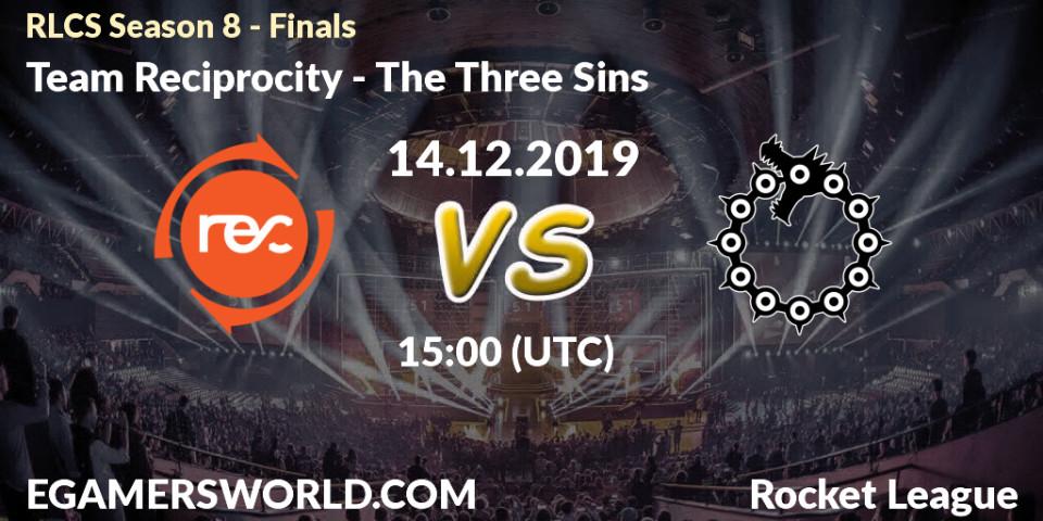 Prognose für das Spiel Team Reciprocity VS The Three Sins. 14.12.19. Rocket League - RLCS Season 8 - Finals