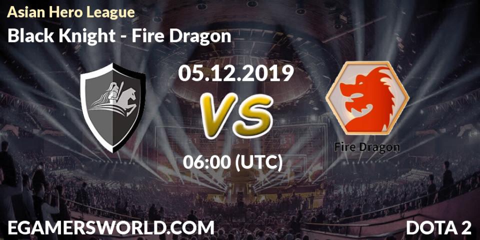 Prognose für das Spiel Black Knight VS Fire Dragon. 05.12.19. Dota 2 - Asian Hero League