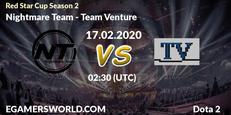 Prognose für das Spiel Nightmare Team VS Team Venture. 21.02.20. Dota 2 - Red Star Cup Season 3