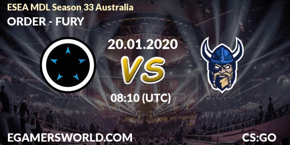 Prognose für das Spiel ORDER VS FURY. 20.01.20. CS2 (CS:GO) - ESEA MDL Season 33 Australia