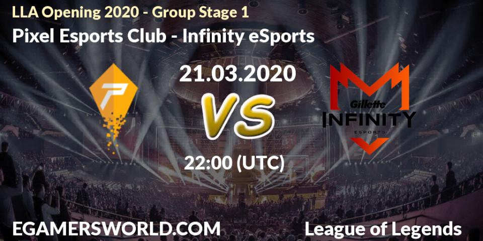 Prognose für das Spiel Pixel Esports Club VS Infinity eSports. 05.04.20. LoL - LLA Opening 2020 - Group Stage 1