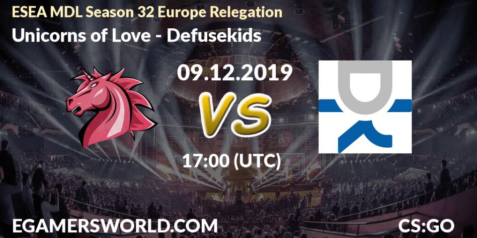 Prognose für das Spiel Unicorns of Love VS Defusekids. 09.12.19. CS2 (CS:GO) - ESEA MDL Season 32 Europe Relegation
