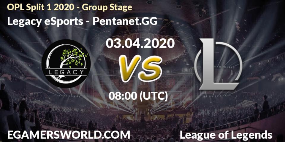 Prognose für das Spiel Legacy eSports VS Pentanet.GG. 03.04.20. LoL - OPL Split 1 2020 - Group Stage