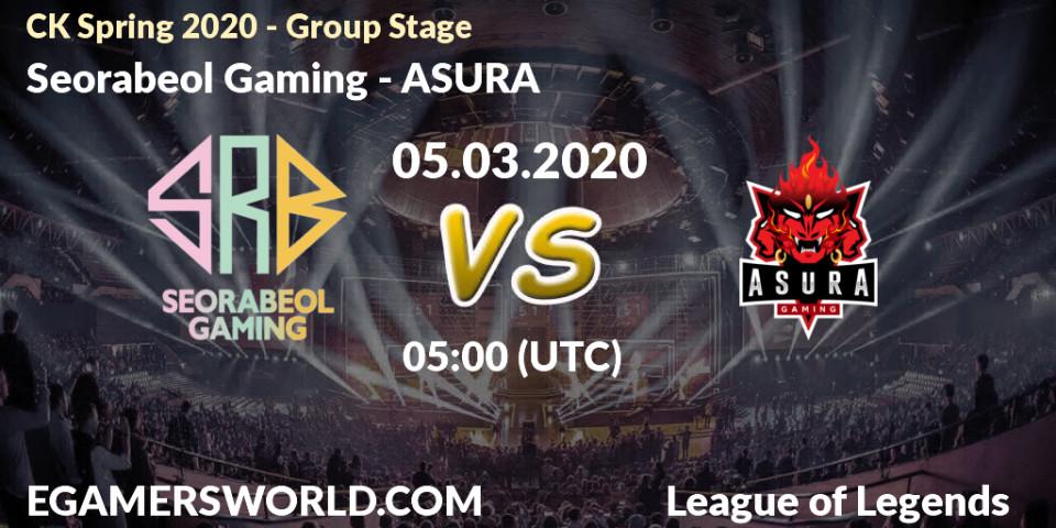 Prognose für das Spiel Seorabeol Gaming VS ASURA. 05.03.20. LoL - CK Spring 2020 - Group Stage