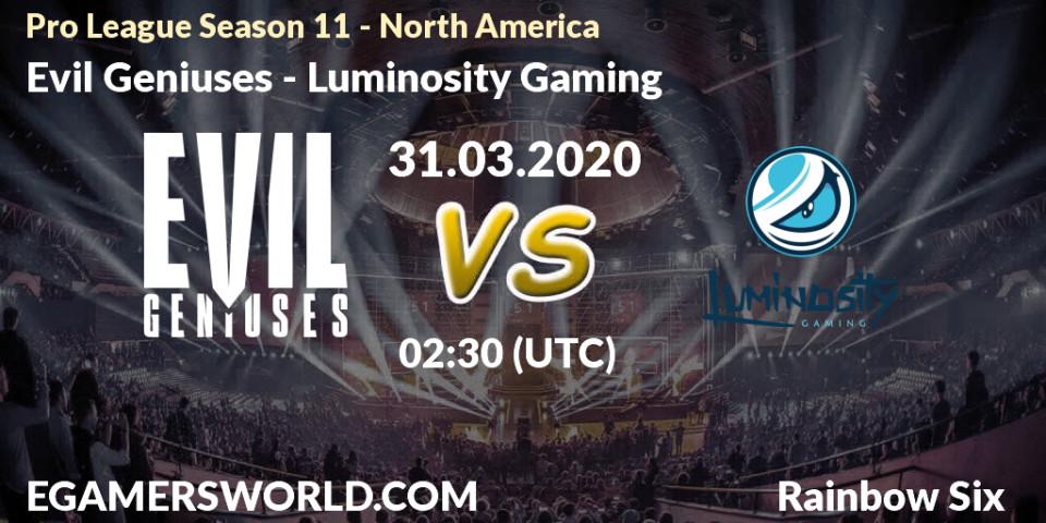 Prognose für das Spiel Evil Geniuses VS Luminosity Gaming. 31.03.20. Rainbow Six - Pro League Season 11 - North America