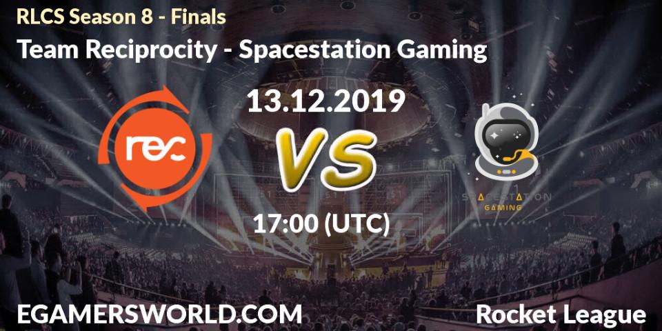 Prognose für das Spiel Team Reciprocity VS Spacestation Gaming. 13.12.19. Rocket League - RLCS Season 8 - Finals