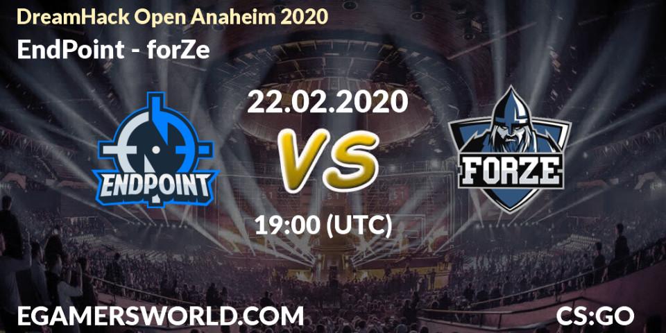 Prognose für das Spiel EndPoint VS forZe. 22.02.20. CS2 (CS:GO) - DreamHack Open Anaheim 2020