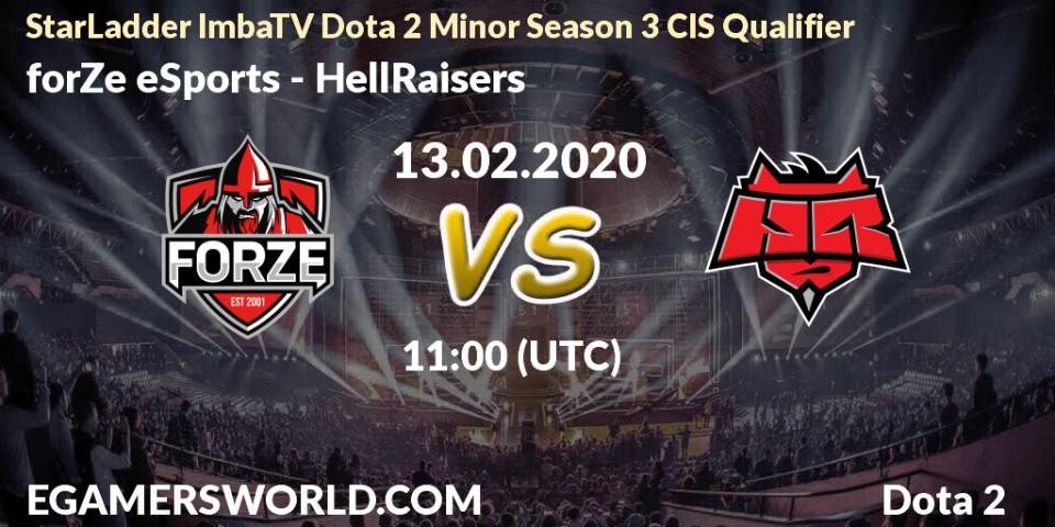 Prognose für das Spiel forZe eSports VS HellRaisers. 13.02.20. Dota 2 - StarLadder ImbaTV Dota 2 Minor Season 3 CIS Qualifier
