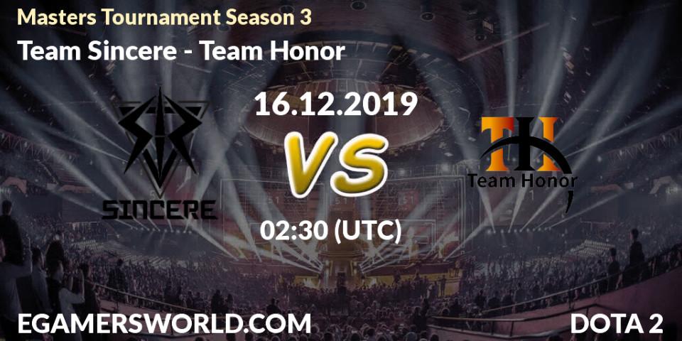 Prognose für das Spiel Team Sincere VS Team Honor. 16.12.19. Dota 2 - Masters Tournament Season 3