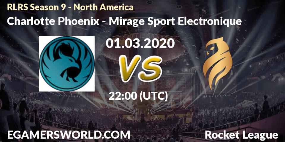 Prognose für das Spiel Charlotte Phoenix VS Mirage Sport Electronique. 01.03.20. Rocket League - RLRS Season 9 - North America