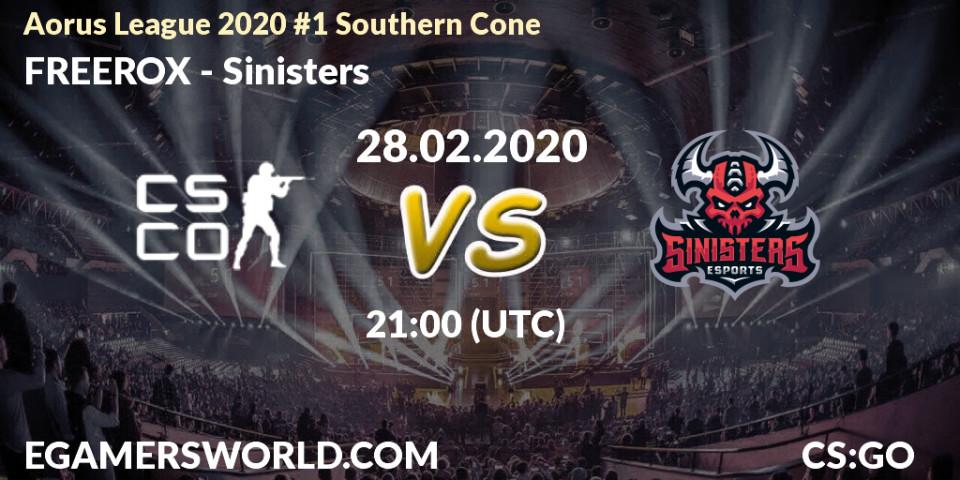Prognose für das Spiel FREEROX VS Sinisters. 28.02.20. CS2 (CS:GO) - Aorus League 2020 #1 Southern Cone