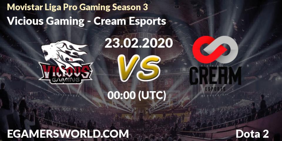 Prognose für das Spiel Vicious Gaming VS Cream Esports. 27.02.20. Dota 2 - Movistar Liga Pro Gaming Season 3